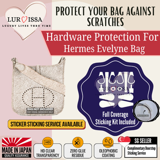 [𝐋𝐮𝐫𝐯𝐢𝐬𝐬𝐚] Hermes Evelyne 16/29/33/40 Bag Hardware Protective Sticker | Prevent Bag Hardware Scratches